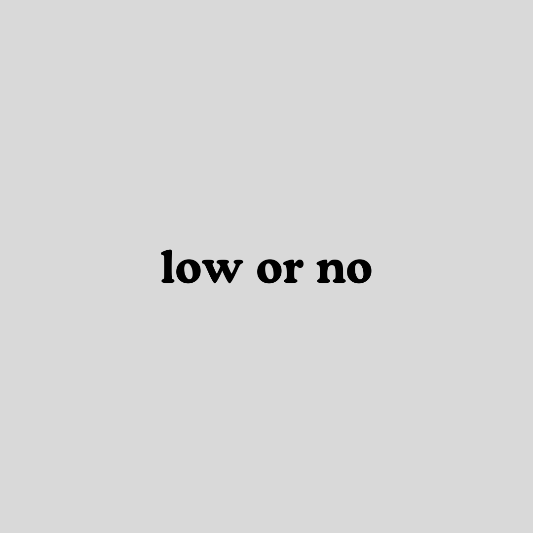 Low or No